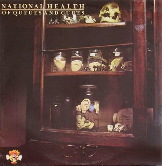 Image of Front Cover of 0125167E: LP - NATIONAL HEALTH, Of Queues And Cures (Charly; CRL 5010, UK 1978) Strong VG  VG+/VG