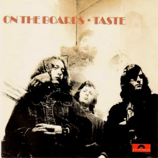 Image of Front Cover of LP - VG/G+ - TASTE, On the Boards (Polydor Red Label; 583083, UK 1970, Textured Sleeve, Pinched Spine, Stereo, Rory Gallagher), Strong G+,  - 3146159S
