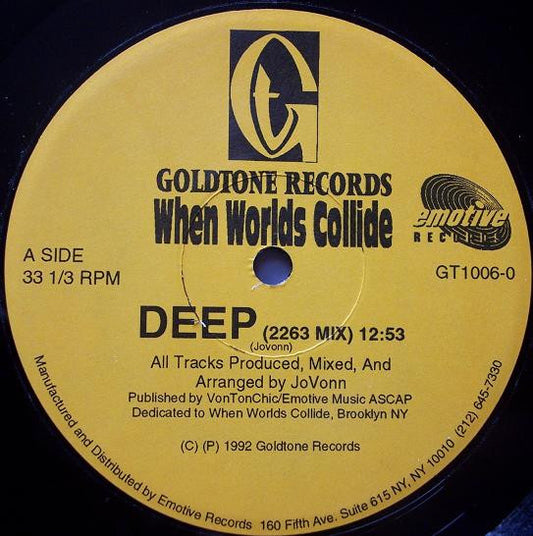 Image of Front Cover of 12" - /VG+ - WHEN WORLDS COLLIDE, Deep/Jus Luv (Goldtone; GT1006-0, US 1992), pen on label - minor,  - 2446079S