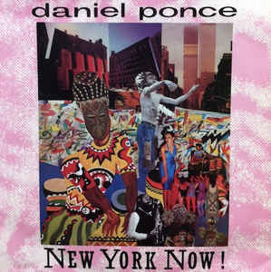 Image of Front Cover of 4714418C: LP - DANIEL PONCE, New York Now! (OAO ; OAO 002, UK 1984) Wear to spine.  VG/VG+