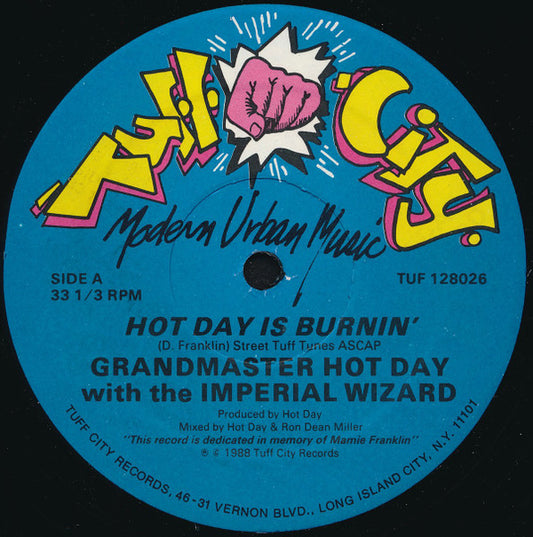 Image of Front Cover of 12" - VG/G+ - GRANDMASTER HOT DAY WITH THE IMPERIAL WIZARD, Hot Day Is Burnin' (Tuff City; TUF 128026, US 1988, Company Sleeve), Light creasing to sleeve, disc has light marks and scuffs. Close to VG.,  - 1916134C