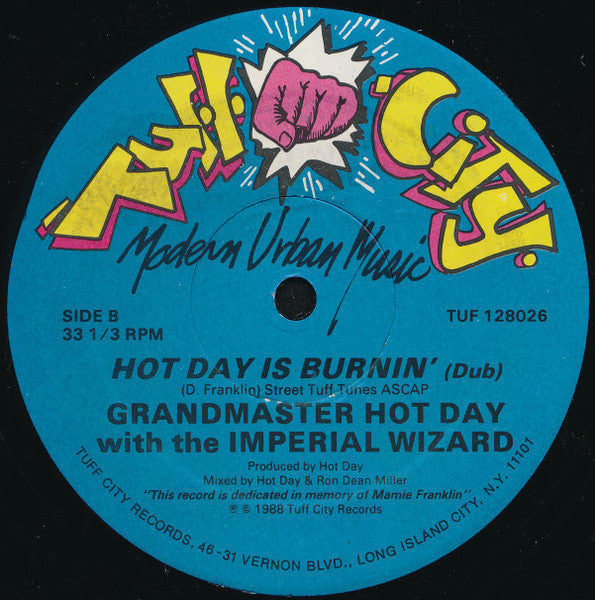 Image of Back Cover of 12" - VG/G+ - GRANDMASTER HOT DAY WITH THE IMPERIAL WIZARD, Hot Day Is Burnin' (Tuff City; TUF 128026, US 1988, Company Sleeve), Light creasing to sleeve, disc has light marks and scuffs. Close to VG.,  - 1916134C