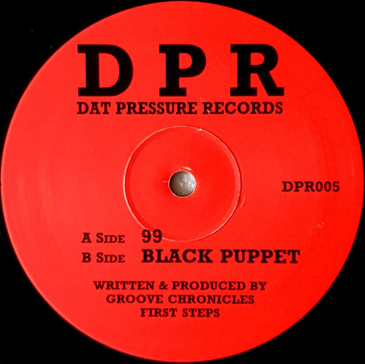 Image of Front Cover of 12" - /G+ - GROOVE CHRONICLES, 99 / Black Puppet (Dat Pressure Records DPR; DPR005, UK 1999, Plain Sleeve), Record has a number of lighter marks, a deeper one on A-side. Sticker ghost and glue on label and into run-out,  - 3016239C