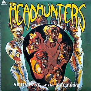 Image of Front Cover of 3014589C: LP - THE HEADHUNTERS, Survival of the Fittest (Arista; AL 4038, US 2000s Reissue, Picture Sleeve)   VG+/VG