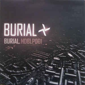 Image of Front Cover of 2xLP - VG/VG - BURIAL, Burial (Hyperdub; HDBLP001, UK 2007), Light marks and hairlines, lower end of VG. Corner and edgewear.,  - 2316178C