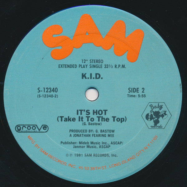 Image of Back Cover of 12" - G+/VG+ - K.I.D., Hupendi Muziki Wangu?! (You Don't Like My Music) / It's Hot (Take It To The Top) (Sam Records; S-12340, US 1981, Company Sleeve), A few light marks. Sleeve has edge wear   particularly along opening (some light damage too), A Hupendi Muziki Wangu?! (You Don't Like My Music)B It's Hot (Take It To The Top) - 2716243C