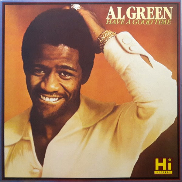 Image of Front Cover of LP - VG/VG - AL GREEN, Have A Good Time (Hi; HI UK LP 419, UK 1986 Reissue), ,  - 3626374E