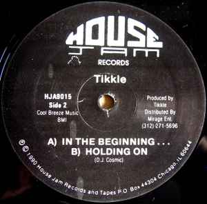 Image of Back Cover of 12" - /G+ - TIKKLE, Outer Limits / In The Beginning... / Holding On (House Jam Records; HJA9015, US 1990, Plain Sleeve), Light marks, close to VG, A		Outer Limits (The Cosmic Mix)B1		In The Beginning...B2		Holding On - 2346194S