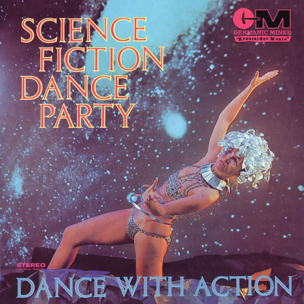 Image of Front Cover of LP - VG+/VG+ - SCIENCE FICTION CORPORATION, Science Fiction Dance Party, Dance With Action (Finders Keepers; FKR024LP , UK 2009 Reissue, Gatefold), ,  - 2946139S