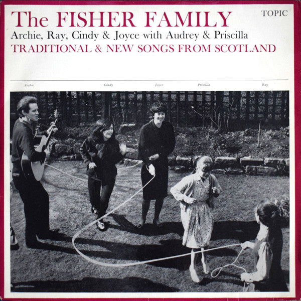 Image of Front Cover of LP - VG/VG - FISHER FAMILY, Fisher Family (Topic; 12T137, UK 1966), Writing On Label and Sleeve, Tape Residue On Sleeve,  - 4026233E