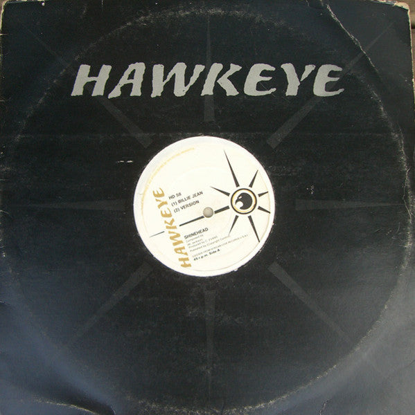 Image of Front Cover of 0546141S: 12" - SHINEHEAD, Billie Jean / Mama Used To Say (Hawkeye; HD 58, UK 1984, Company Sleeve) Marks on disc. Tape on sleeve.  VG/VG+