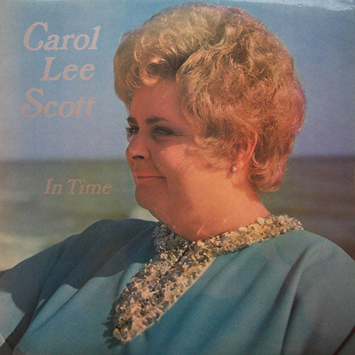 Image of Front Cover of 3024055E: LP - CAROL LEE SCOTT, In Time (Steenhuis; SPC 347, UK 1974, Laminated Sleeve, GROTBAGS) Signed On Rear, Strong VG+ Throughout  VG+/VG+