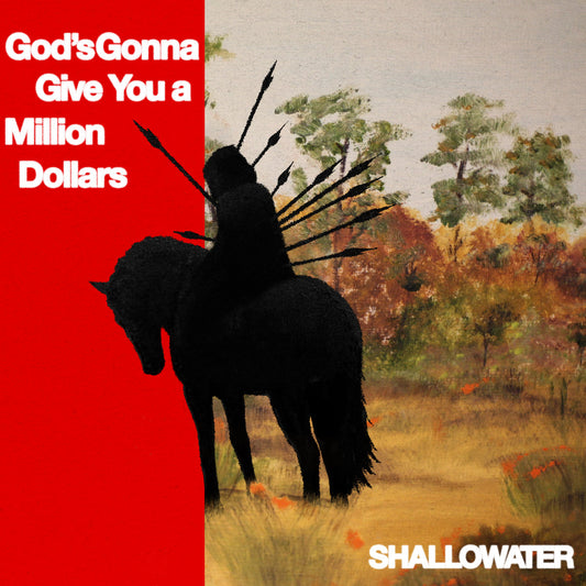 SHALLOWATER, God's Gonna Give You A Million Dollars (Tight Knit; KNIT3LP2, Europe 2026 Reissue, Red Smoke Vinyl) LP NEW/NEW - PRE-ORDER