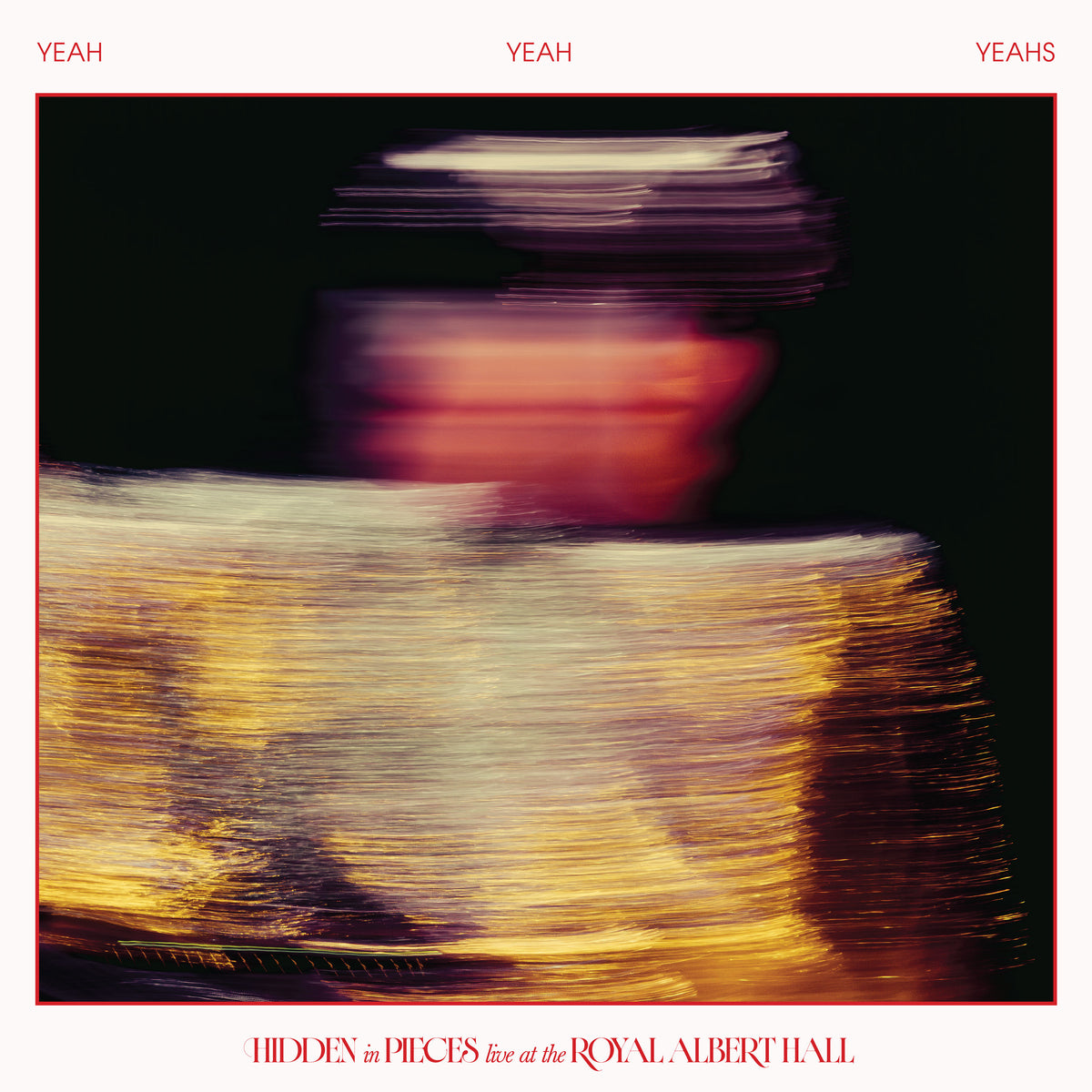 YEAH YEAH YEAHS, Hidden In Pieces: Live (At The Royal Albert Hall) (Secretly Canadian; SC515LP-C1, UK 2026, Limited Edition Bullseye Splatter Vinyl) 2xLP NEW/NEW - PRE-ORDER