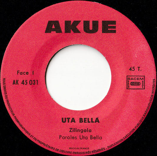 Image of Front Cover of 5253026S: 7" - UTA BELLA, Zilingala / Be Moh (Akue; AK 45031, France , Picture Sleeve) Marks on disc.  /VG