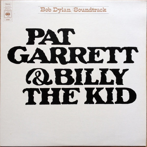 Image of Front Cover of 5043272S: LP - BOB DYLAN, Pat Garrett & Billy The Kid (CBS; S 69042, UK 1973, Non-Embossed Sleeve)   VG/VG