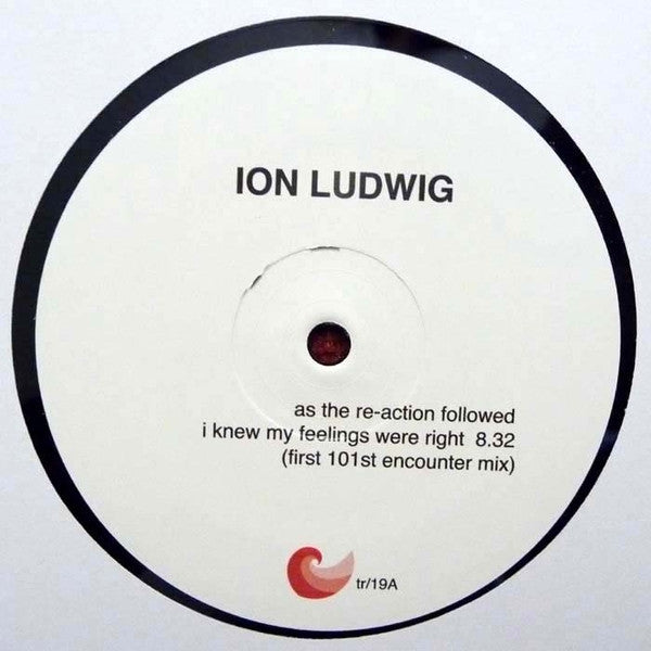 Image of Front Cover of 5023290E: 12" - ION LUDWIG, As The Re-action Followed I Knew My Feelings Were Right / L'sable (Trelik; tr/19, UK 2011)   /G