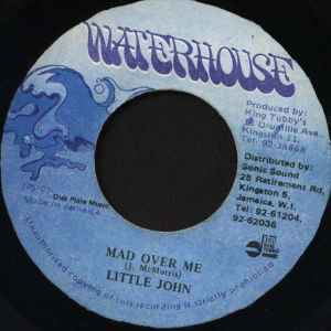 Image of Front Cover of 5113027C: 7" - LITTLE JOHN, Mad Over Me (Waterhouse; none, Jamaica 1988, Plian sleeve) Light mark sonly.  /VG