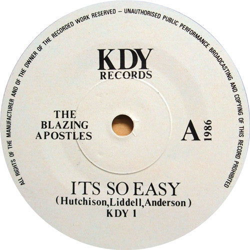 Image of Label of 0124029E: 7" - THE BLAZING APOSTLES, It's So Easy / Comfort (KDY Records ; KDY 1, UK 1986, Picture Sleeve) B-Side Grades Strong VG, Sleeve Creased  VG/VG+