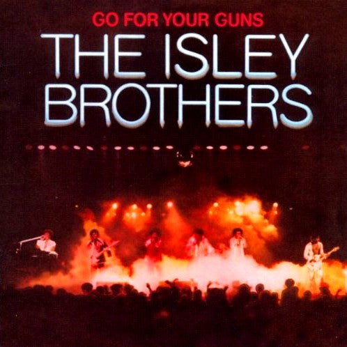 Image of Front Cover of 0834016E: CD - THE ISLEY BROTHERS, Go For Your Guns (Big Break Records; CDBBR 0086, UK 2011)   VG+/VG+