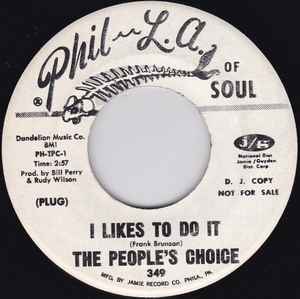 Image of Front Cover of 0824330E: 7" - THE PEOPLE'S CHOICE, I Likes To Do It/  Big Ladies Man (Phil L.A. Of Soul; 349, US 1971, Promo, Plain sleeve) Marks on disc. Strong G+  /G+