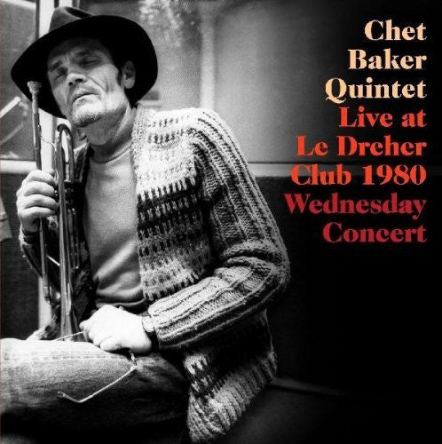 Image of Front Cover of 0854367S: 2xCD - CHET BAKER QUINTET, Live At Le Dreher Club 1980 Wednesday Concert (Jazz Lips; JL751, Europe 2008)   VG+/VG+