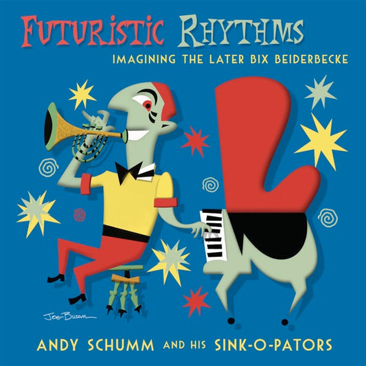 Image of Front Cover of 0814590C: CD - ANDY SCHUMM AND HIS SINK-O-PATORS, Futuristic Rhythms (Rivermont; BSW-2244, US 2018)   EX/EX
