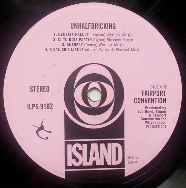 Image of Label of 5123036E: LP - FAIRPORT CONVENTION, Unhalfbricking (Island Pink/Black Circle Logo; ILPS 9102, UK 1969, 1st Pressing) Spine Split, Small Writing on Reverse, Surface Noise  G+/G